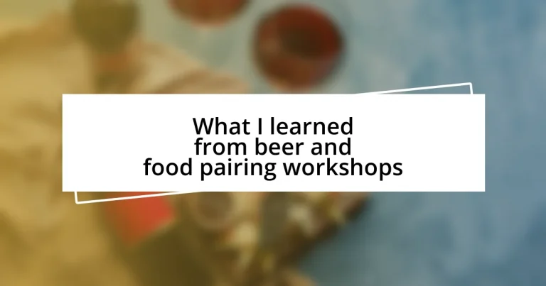 What I learned from beer and food pairing workshops