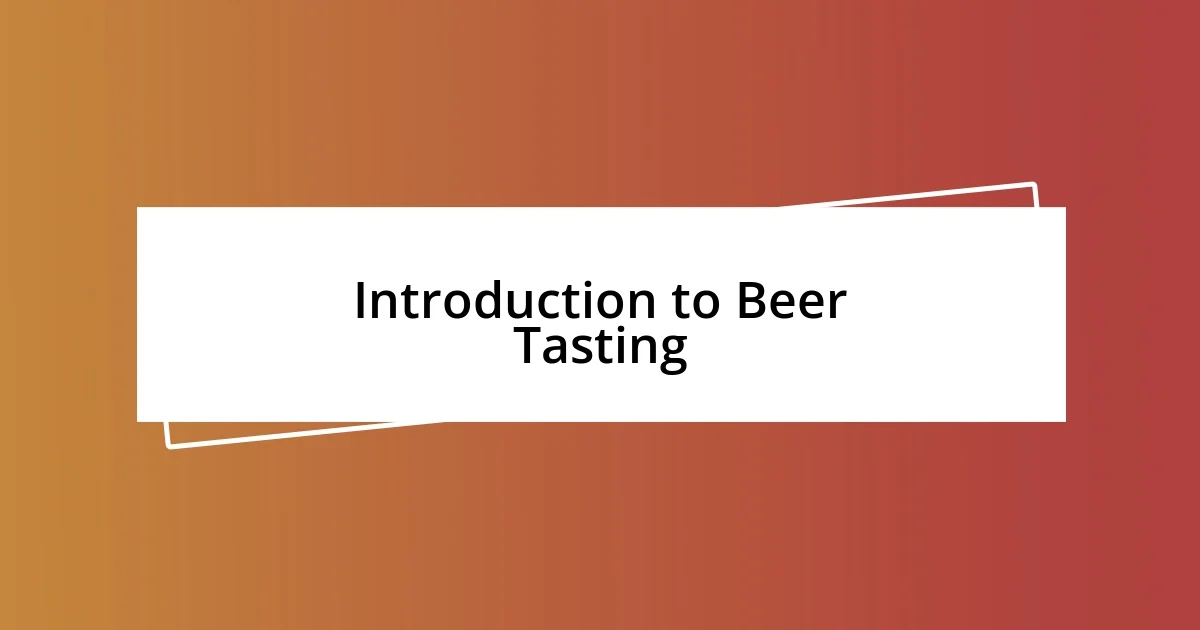 Introduction to Beer Tasting